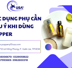 Các tác dụng phụ cần lưu ý để tránh khi sử dụng popper