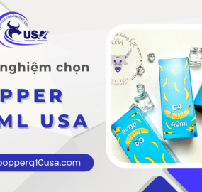 Kinh nghiệm chọn popper 40ml USA cho người mới