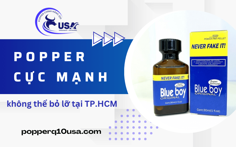 những dòng popper cực mạnh TPHCM