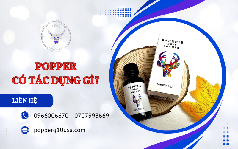 popper có tác dụng gì